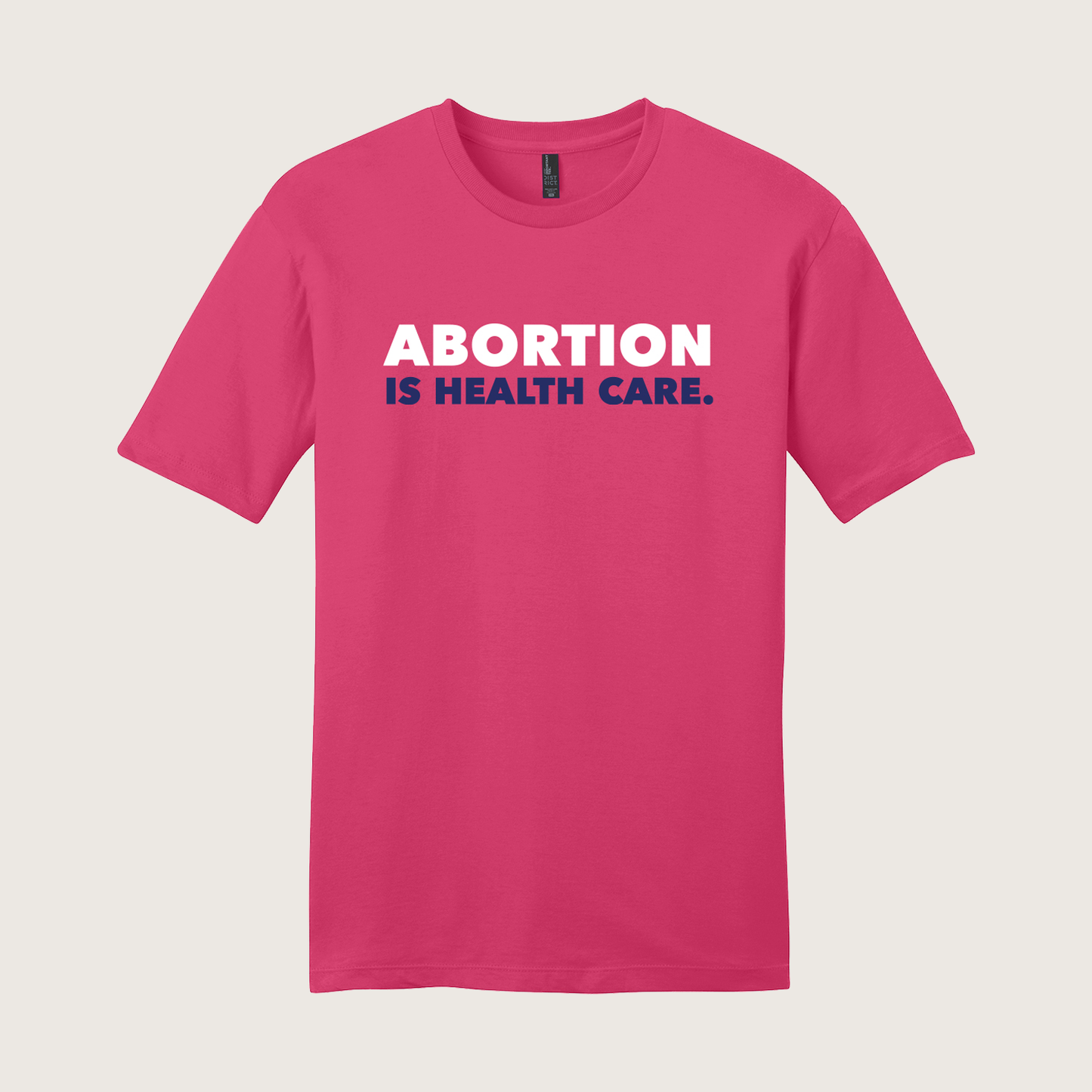 Abortion is Healthcare Unisex T-Shirt - Pink