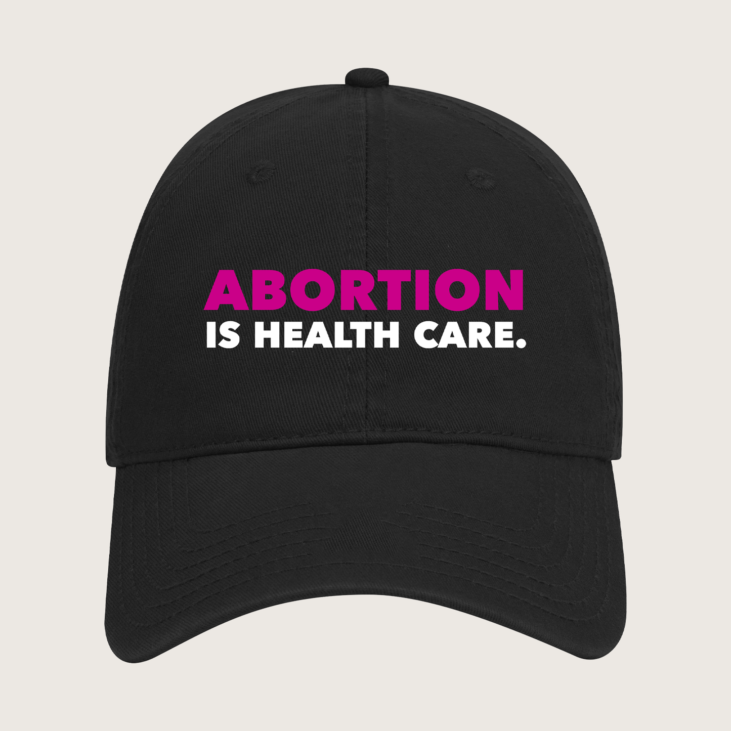 Abortion is Healthcare Unisex Cap