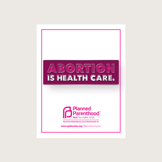 Abortion Is Healthcare Lapel Pin